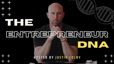 The Entrepreneur DNA - Justin Colby