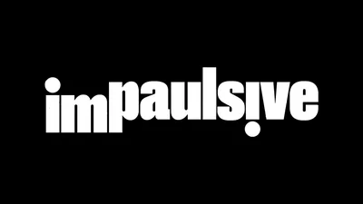 Impaulsive
